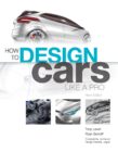 Con entrevistas a diseñadores de automóviles de Ford, BMW, GM Jaguar, Nissan y otros el libroHow to Design Cars Like a Pro muestra otro mundo industrial.