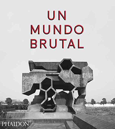 El libro Un Mundo Brutal es un ensayo que retoma este estilo arquitectónico mediante un recorrido por obras desde sus inicios hasta la actualidad.