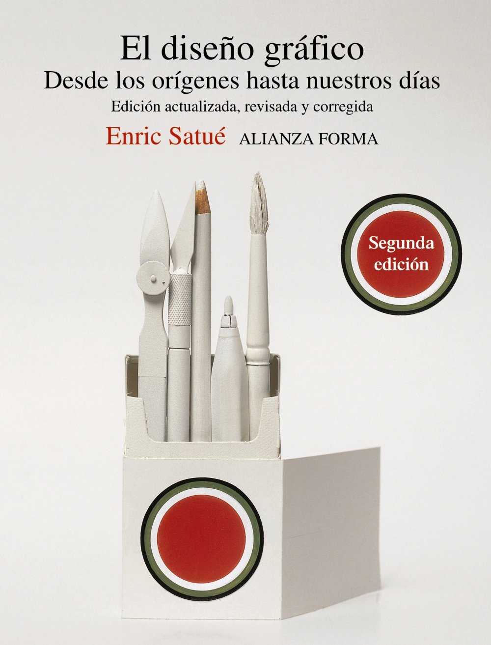 La Historia del Diseño Gráfico se puede remontar desde los orígenes hasta nuestros días con este excelente libro de Enric Satué Llop.