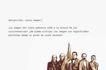 ¿Cómo analizar la nueva Imagen del Gobierno de México? Desde sus elementos básicos como gama cromática, tipografía, personajes, etcétera.